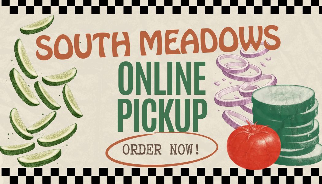 Order online for South Meadows